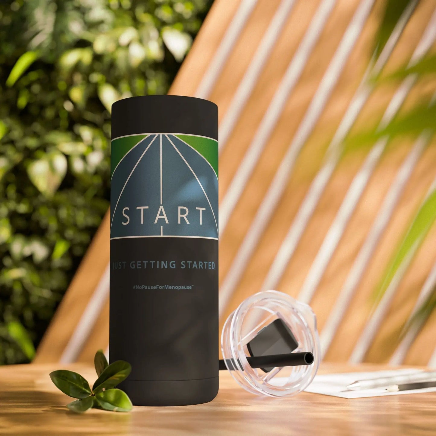 "Just Getting Started" Skinny Tumbler - #NoPauseForMenopause