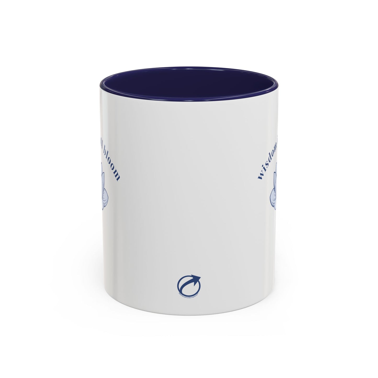 "Wisdom In Full Bloom" Mug - #NoPauseForMenopause