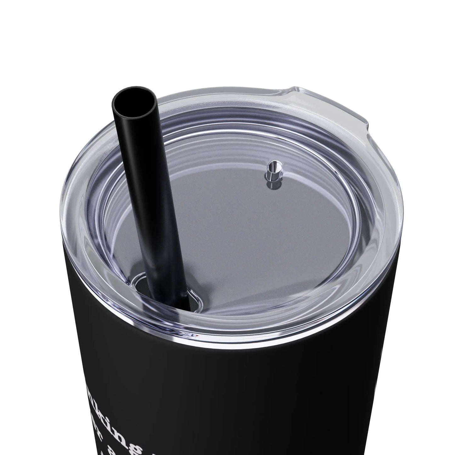 "Thinking that Life is Over at Middle Age is So Mid" Skinny Tumbler with Straw (20 oz.) Printify