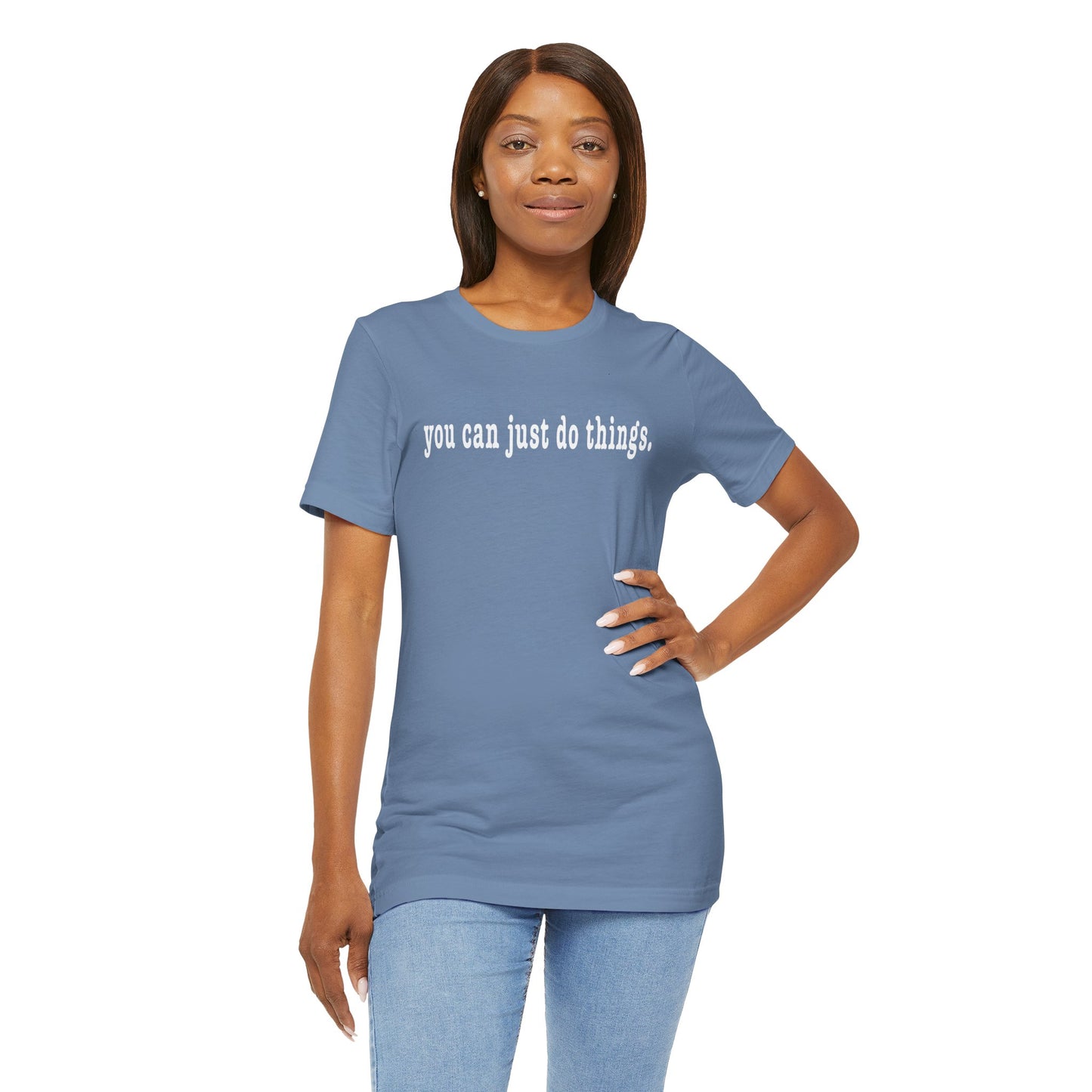 "You Can Just Do Things" Tee - #NoPauseForMenopause