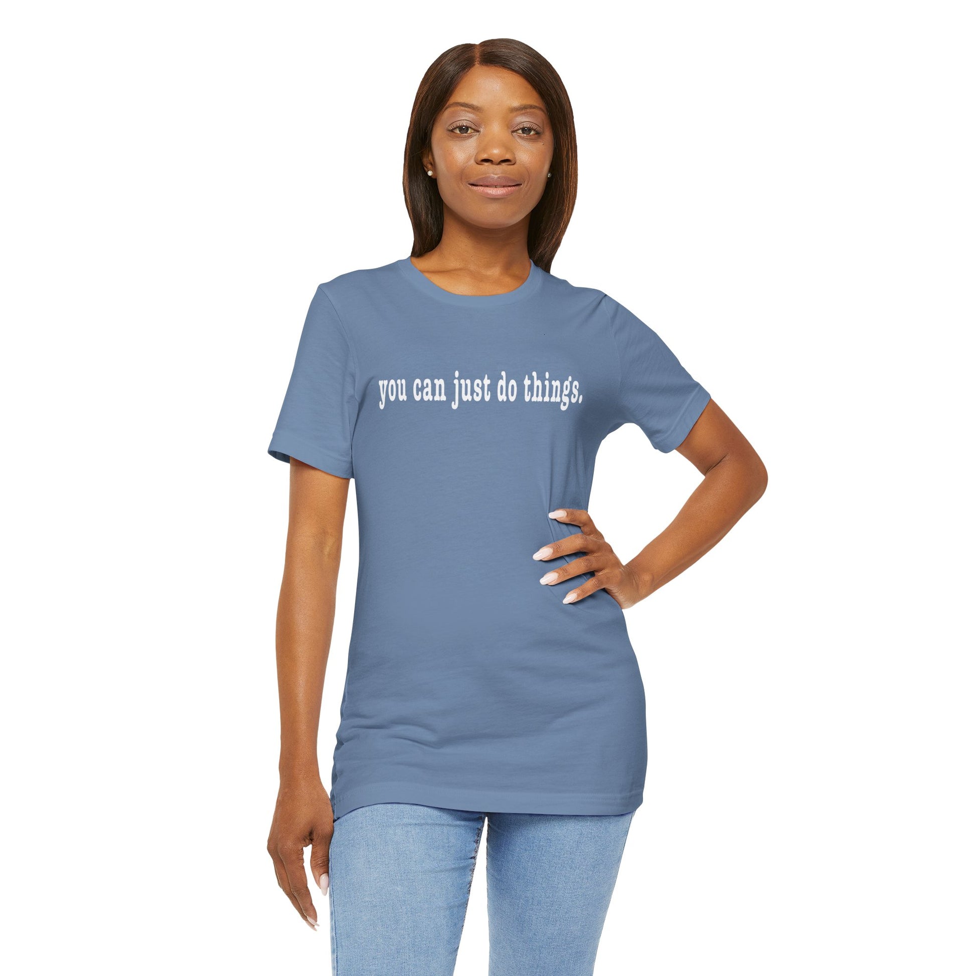 "You Can Just Do Things" Tee - #NoPauseForMenopause